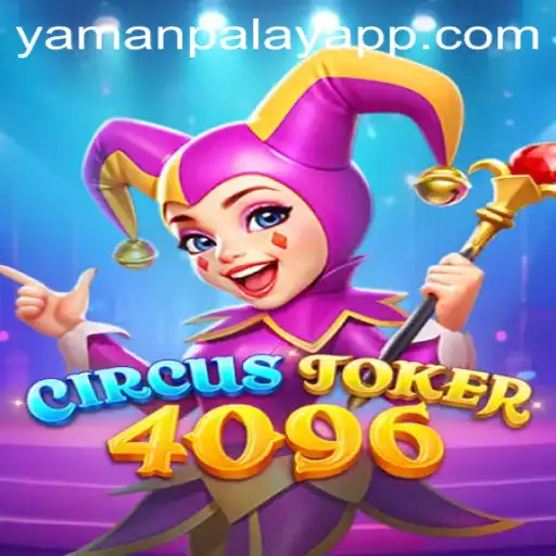 Exploring the Exciting World of CircusJoker4096 with YamanPlay