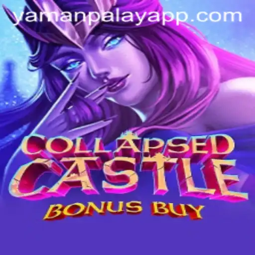 Discover the Exciting World of CollapsedCastleBonusBuy by YamanPlay