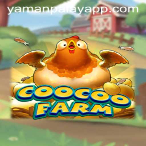 Explore the Exciting World of CooCooFarm: The Ultimate YamanPlay Adventure