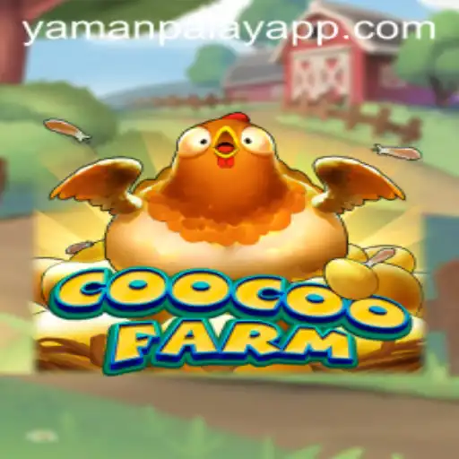 Explore the Exciting World of CooCooFarm: The Ultimate YamanPlay Adventure