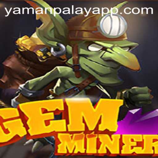 Uncover the Hidden Treasures: Discover the Thrills of GemMiner by YamanPlay