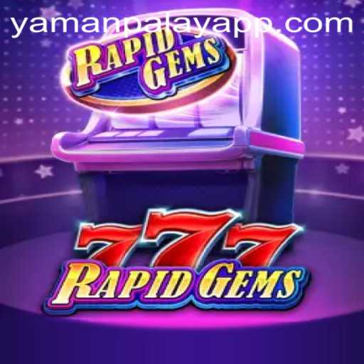 Experience the Thrill of 'RapidGems777' with YamanPlay